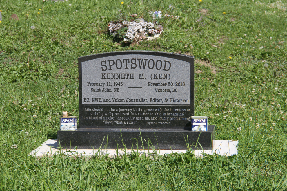 Headstone for Ken Spotswood at the YOOP Cemetery (Yukon Order of Pioneers) at Dawson City